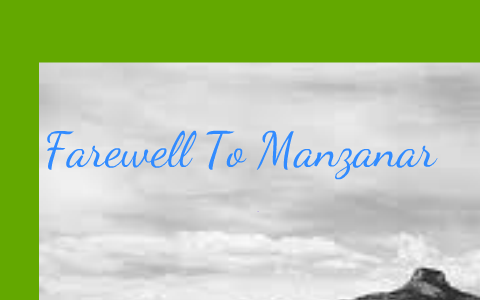 Farewell To Manzanar by Josie Camp on Prezi