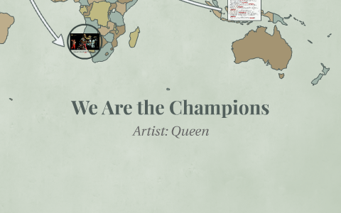 We Are The Champions By Morgan Fichter On Prezi