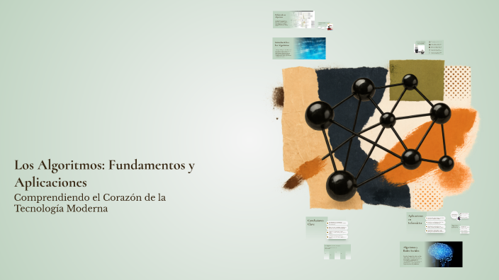 Los Algoritmos: Fundamentos y Aplicaciones by Jose Juan Gonzalez on Prezi