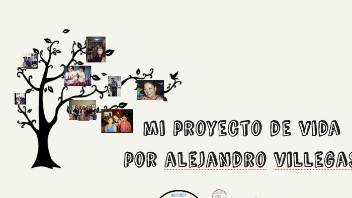 mi proyecto de vida by alejandro villegas on Prezi
