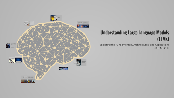 Understanding Large Language Models (LLMs) by andrey Kr on Prezi