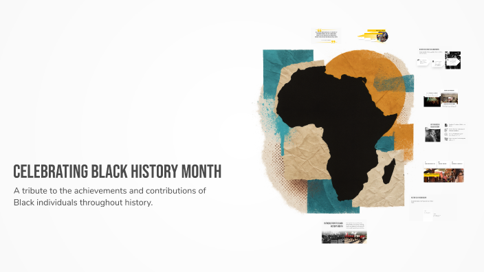 Celebrating Black History Month by Ariya T on Prezi