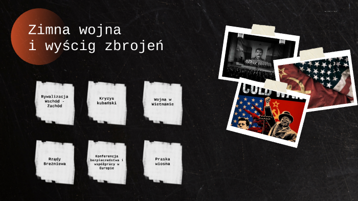 Zimna Wojna I Wyścig Zbrojeń Notatka Zimna wojna i wyścig zbrojeń by Mikołaj Kiełczykowski on Prezi