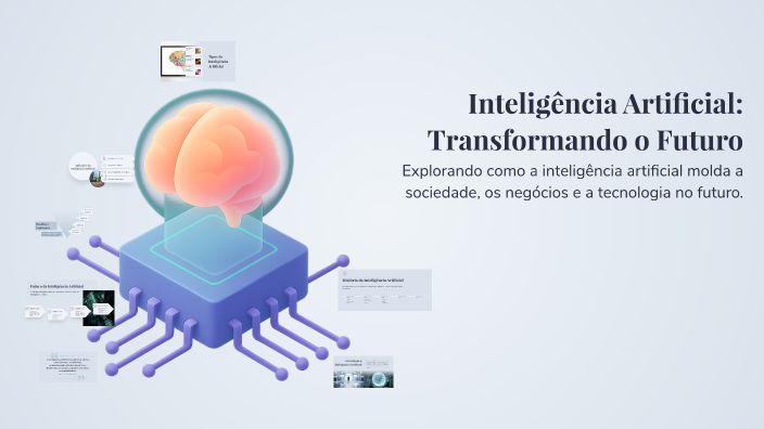 Inteligência Artificial: Transformando o Futuro by Joao Victor on Prezi