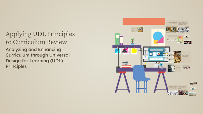 Applying UDL Principles to Curriculum Review by Cristy Hansard on Prezi