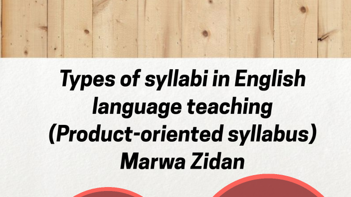 types-of-syllabi-in-english-language-teaching-by-marwa-zidan-on-prezi