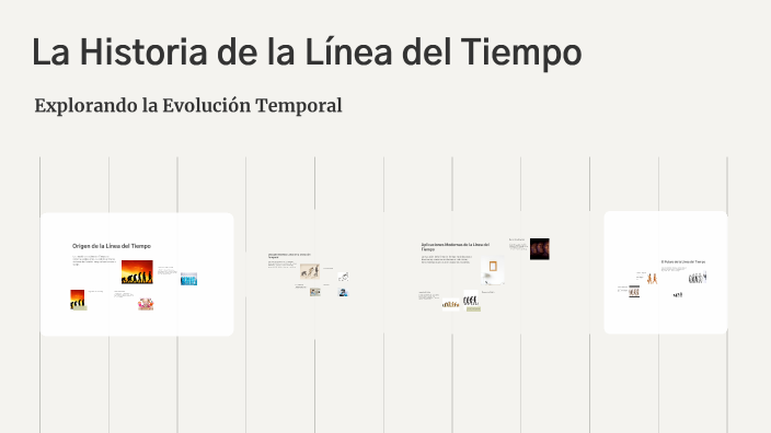 La Historia de la Línea del Tiempo by indra Rodriguez perez on Prezi