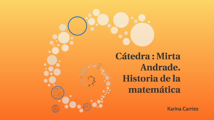 Historia de la matemática by Karina Carrizo on Prezi