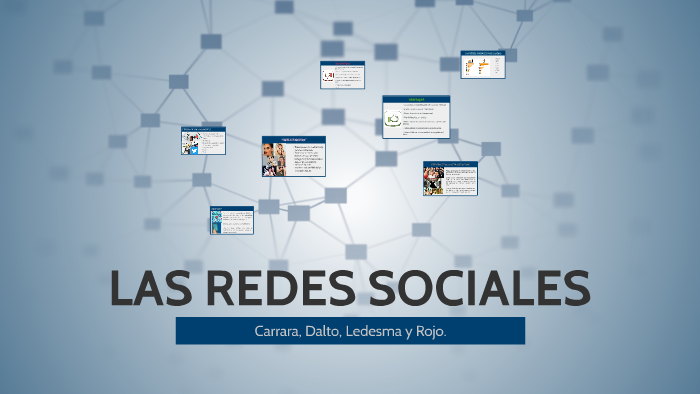 LAS REDES SOCIALES by Dulce Ledesma Fedrizzi on Prezi