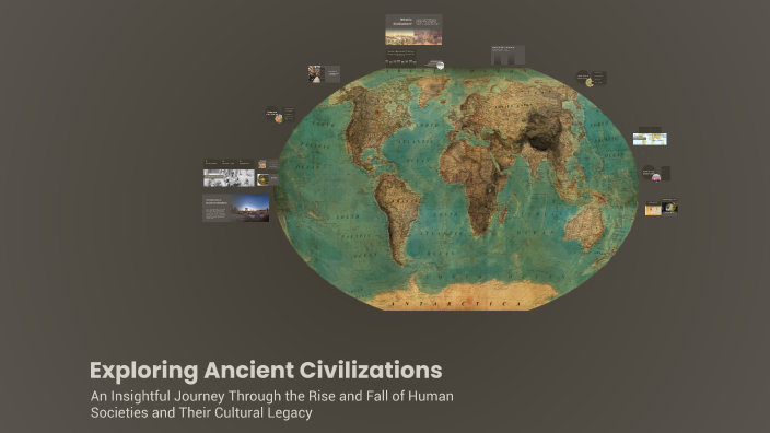Exploring Ancient Civilizations by ayou on Prezi