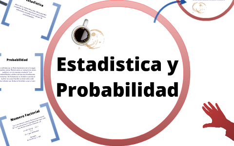 Estadistica y Probabilidad by Nicolas Hernandez on Prezi