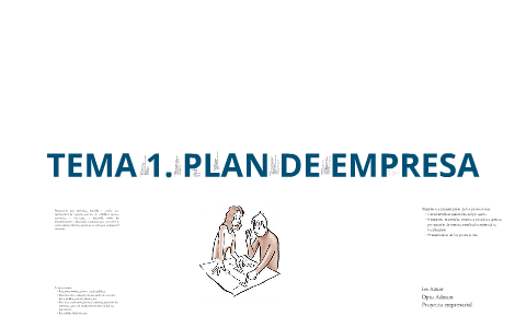Tema 1. Plan de Empresa by felix casanova solis on Prezi