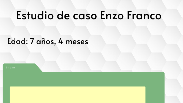 Estudio de Caso Enzo by Elizabeth Gonzalez on Prezi