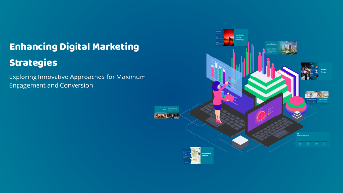 Enhancing Digital Marketing Strategies by Ziad Ahmed on Prezi