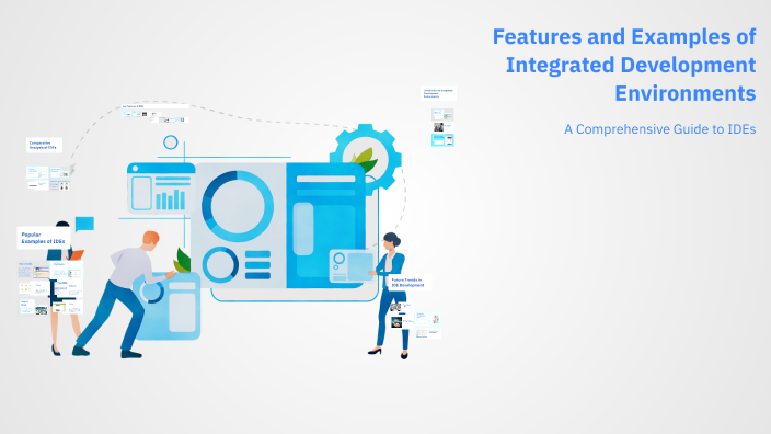 Features and Examples of Integrated Development Environments by ...