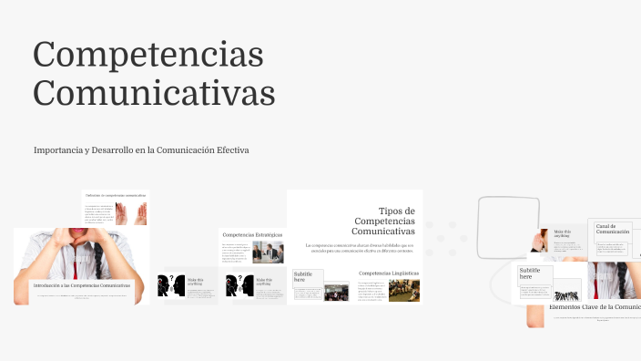Competencias Comunicativas by Antonella Duran on Prezi