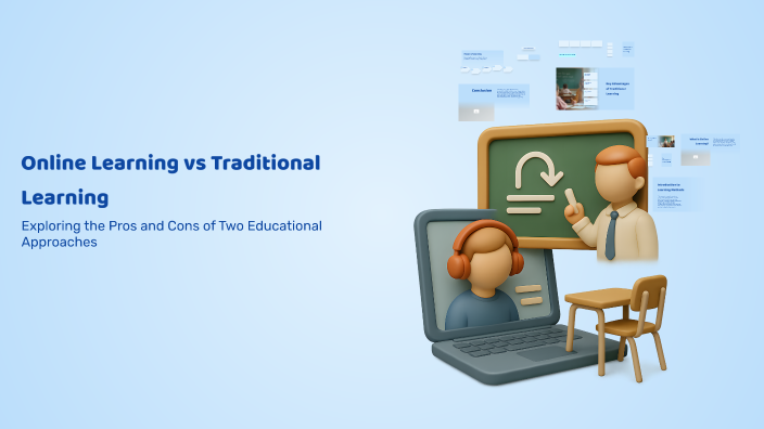 Online Learning vs Traditional Learning by Angel Younan on Prezi