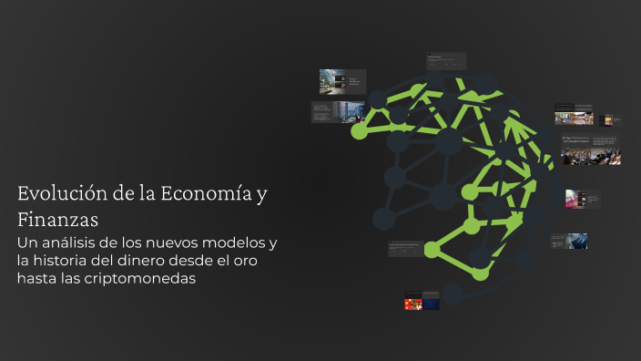 Evolución de la Economía y Finanzas by Ana Isabel Muñoz Martínez on Prezi