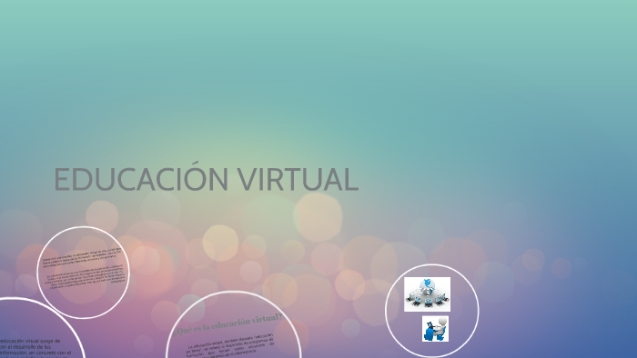 Educación Virtual by Juan Diego Daza López on Prezi