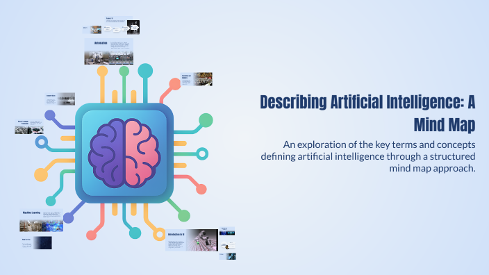 Describing Artificial Intelligence: A Mind Map by Brandon Criales on Prezi