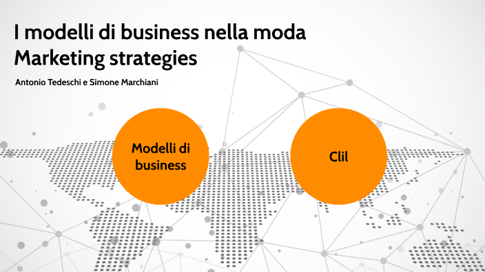 Economia Curriculum Start-up D'impresa E Modelli Di Business Modelli di business by Antonio Tedeschi on Prezi