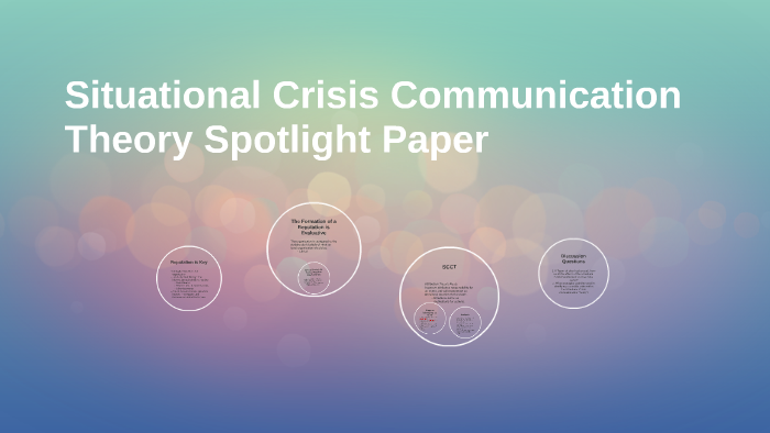 Situational Crisis Communication Theory Spotlight Paper By Britney Mcghee