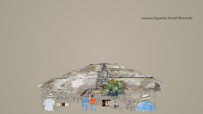 Exploring Ancient Egyptian Social Hierarchy by agnes michael on Prezi