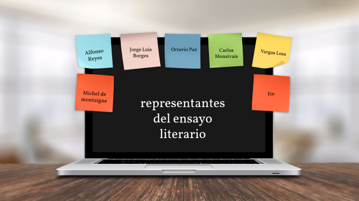 representantes del ensayo literario by karol montelongo