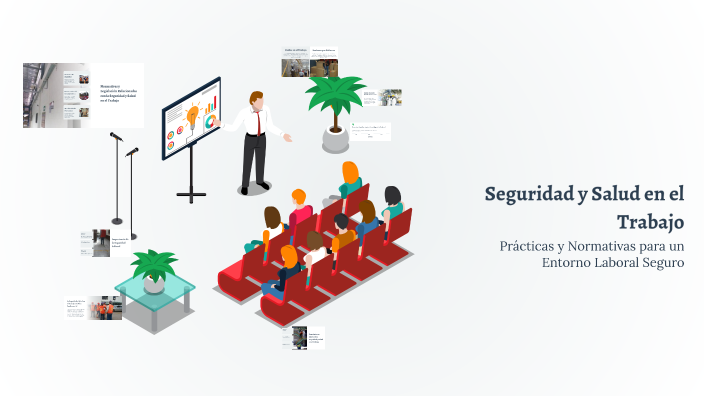 Seguridad y Salud en el Trabajo by yuliana rojas on Prezi