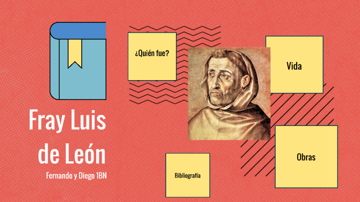 Fray Luis de León by Fernando Pérez-Utrilla Martín on Prezi