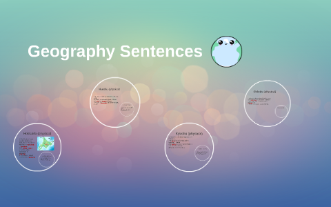 Geography Sentences by Mahrukh Aziz on Prezi
