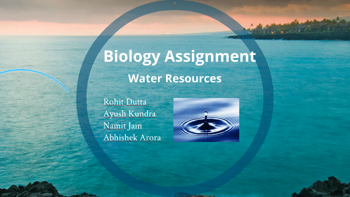 Water Resources by Rohit Dutta on Prezi
