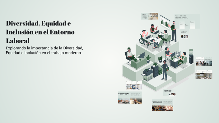 Diversidad, Equidad e Inclusión en el Entorno Laboral by Diana Carolina ...