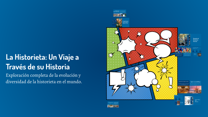 La Historieta: Un Viaje a Través de su Historia by Valentina Soto on Prezi