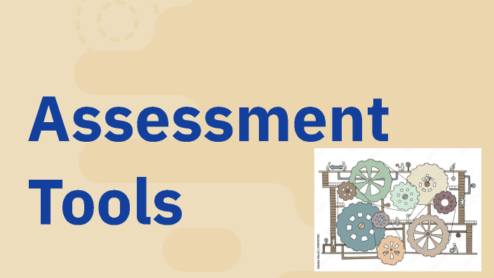 Assessment Tools by Ashley Green on Prezi