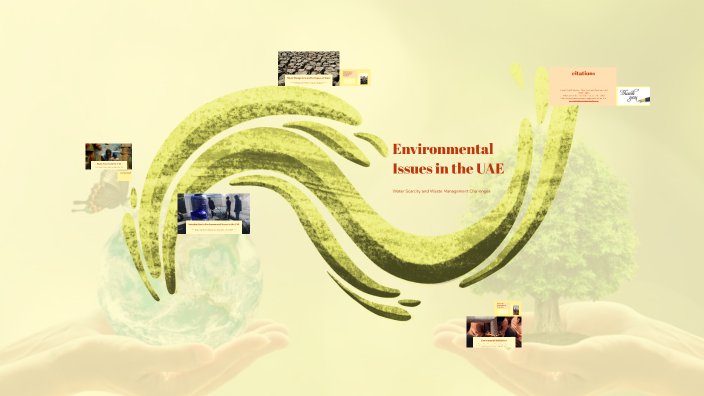 Environmental Issues in the UAE by 8246 Obaidullah on Prezi