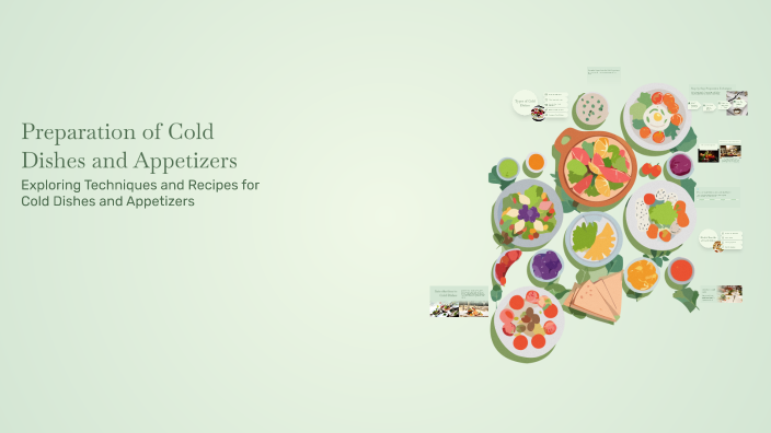 Preparation of Cold Dishes and Appetizers by Заворотинський Артур on Prezi