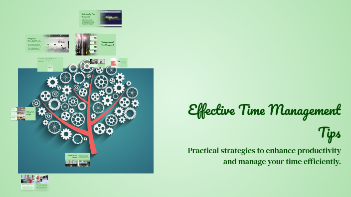 Effective Time Management Tips by kunal magdum on Prezi