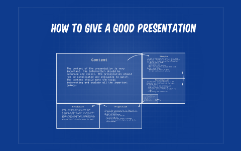 How To Give a good presentation by on Prezi
