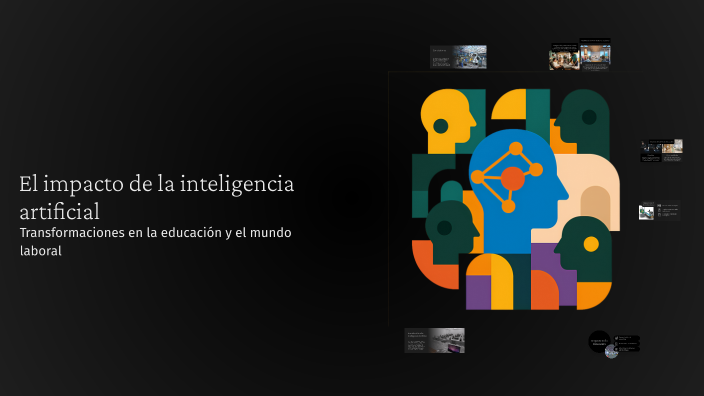 El impacto de la inteligencia artificial by Erica mojica on Prezi