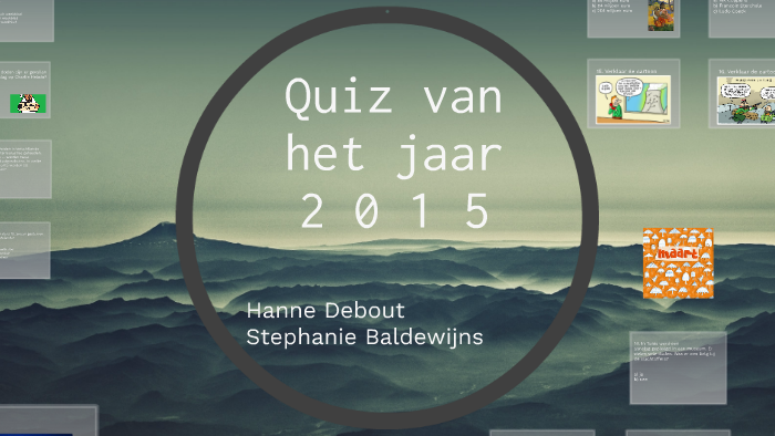 Quiz van het jaar by Stephanie Baldewijns on Prezi