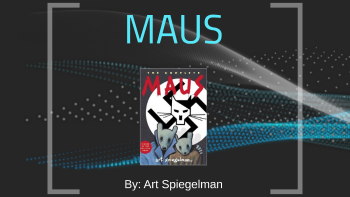 Maus by zack davis on Prezi