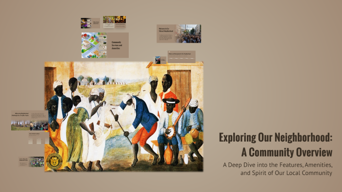 Exploring Our Neighborhood: A Community Overview by Bruce He on Prezi