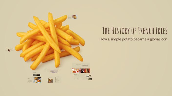 The History of French Fries by kobe gooris on Prezi