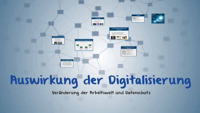 Auswirkungen der Digitalisierung by Laura Schwecken on Prezi