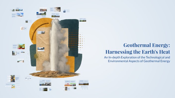 Geothermal Energy: Harnessing the Earth's Heat by armin rameh on Prezi