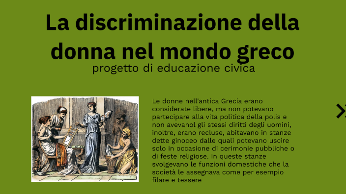 La Discriminazione Della Donna Nel Mondo Greco By Emily Alifraco On Prezi