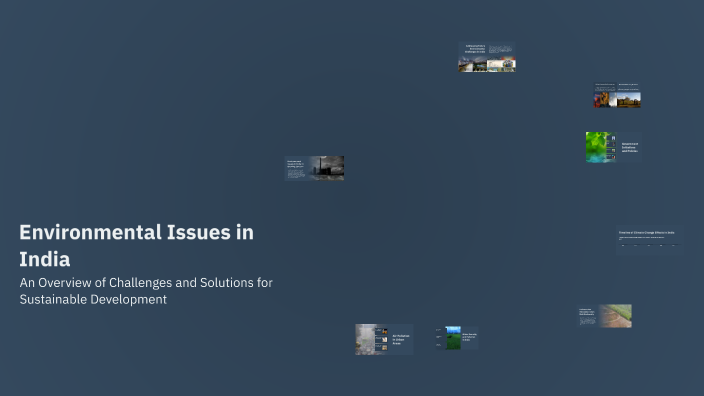 Environmental Issues in India by Yash Preet on Prezi