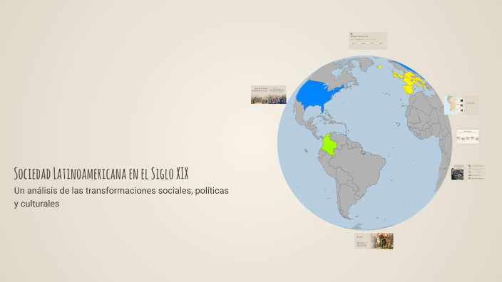 Sociedad Latinoamericana en el Siglo XIX aumentale un fondo del tema by ...