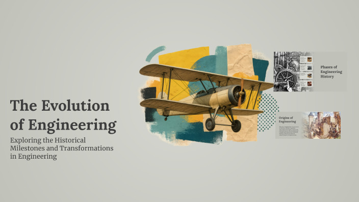 The Evolution of Engineering by Dheniel James Rivera on Prezi